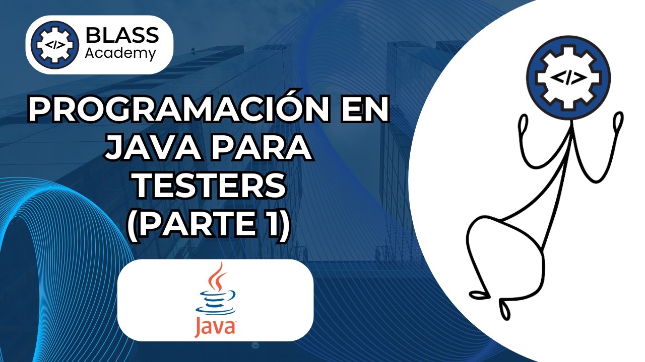 Programación en Java para Testers  (Parte 1)