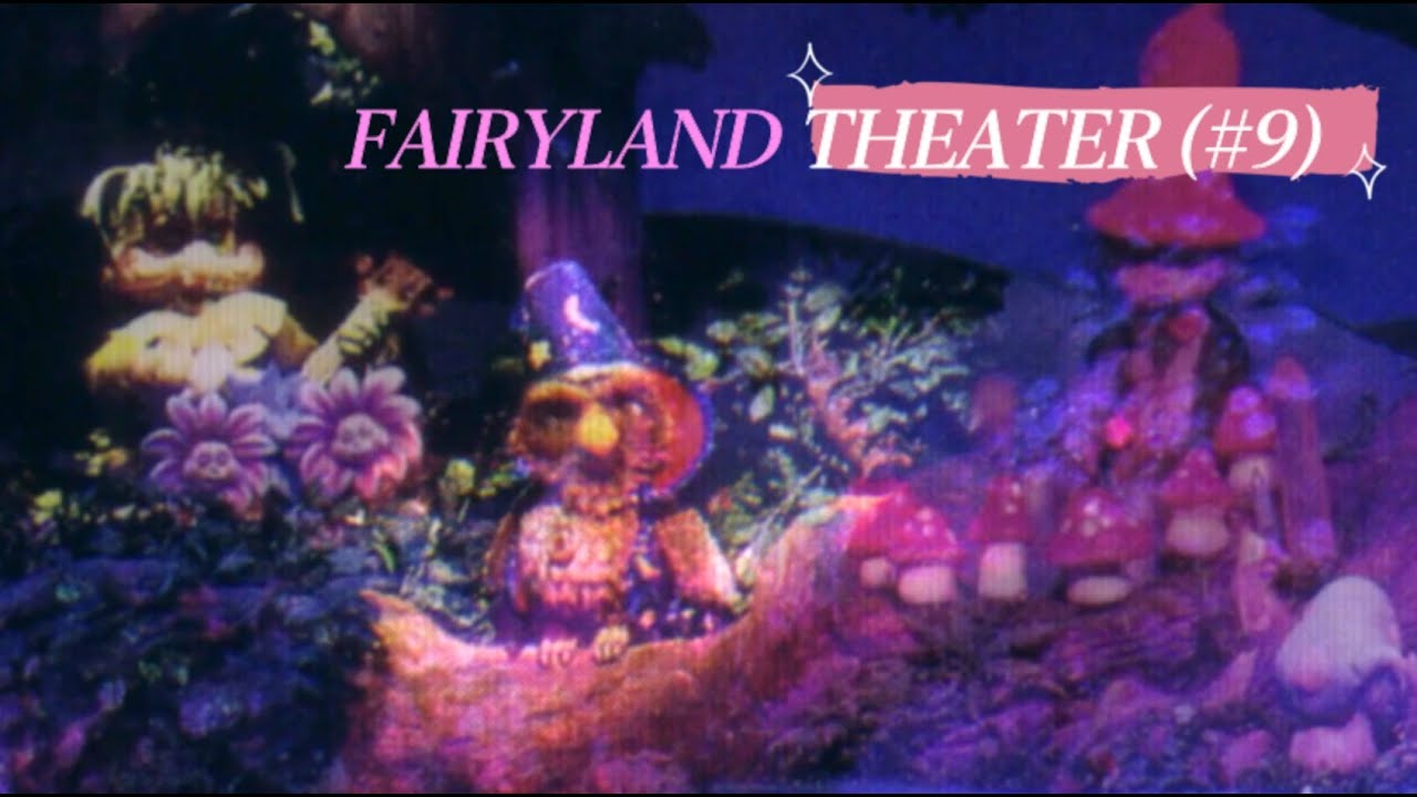 目を閉じて聴く「懐かしのフェアリーランド 」（フェアリーランド ・シアター）#9