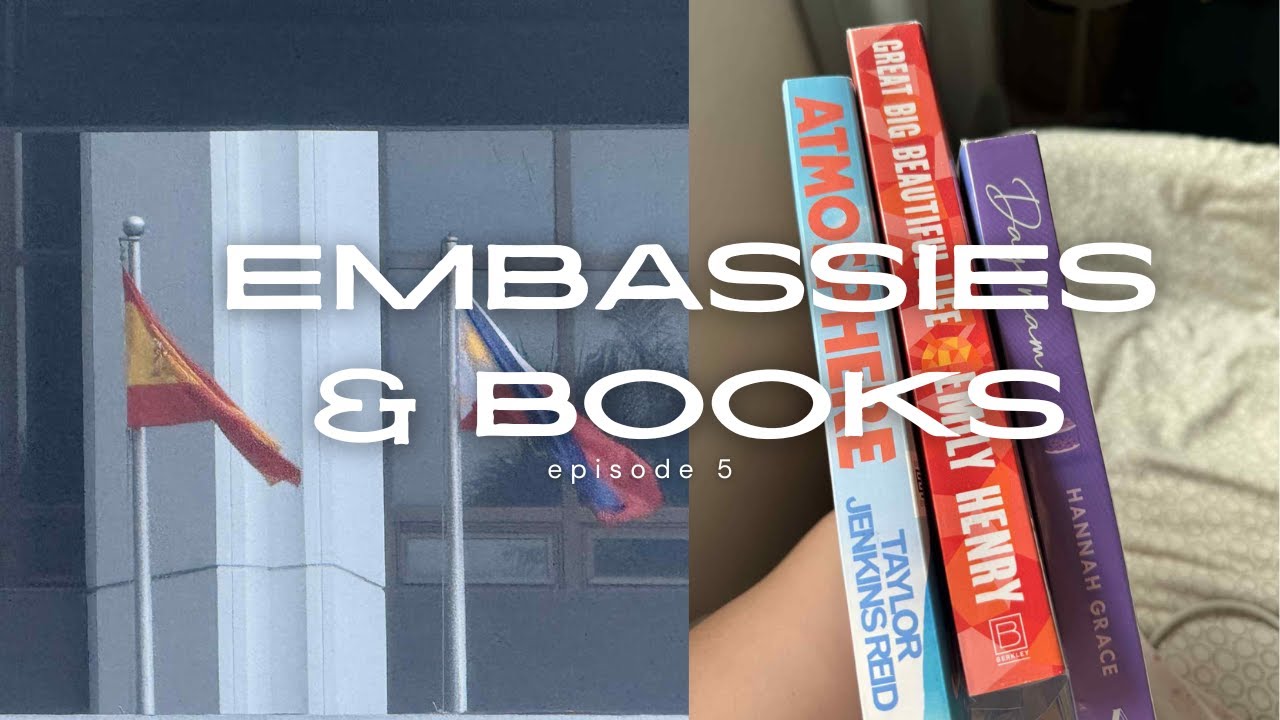 VLOG #5: Embassies & Books