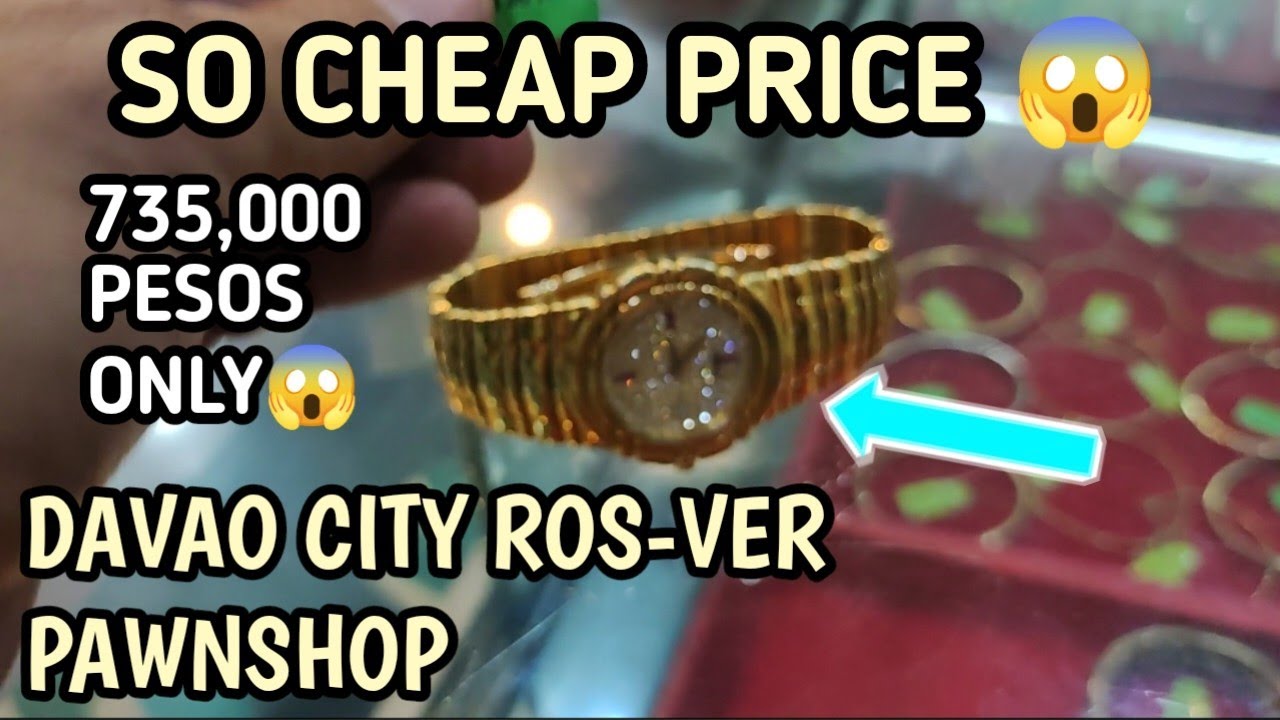 GAANO KA GANDA MGA RELO SA ROS-VER PAWNSHOP???