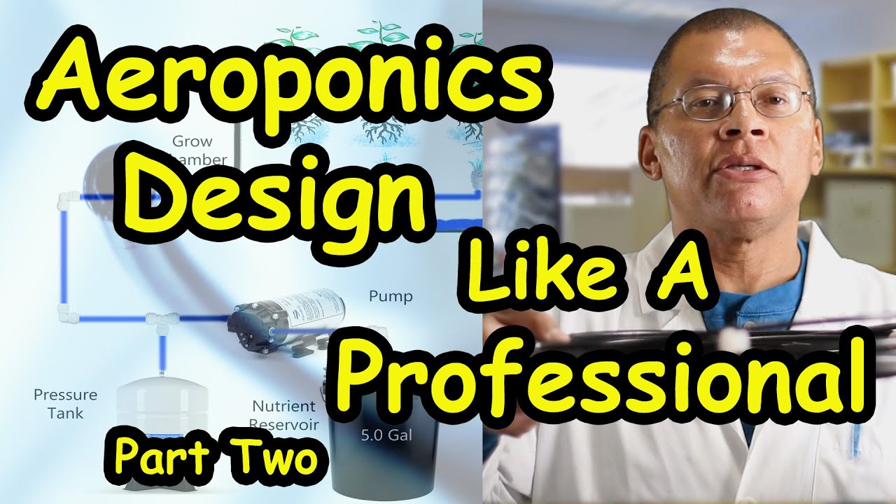 Aeroponic System Design Like A Professional Part 2