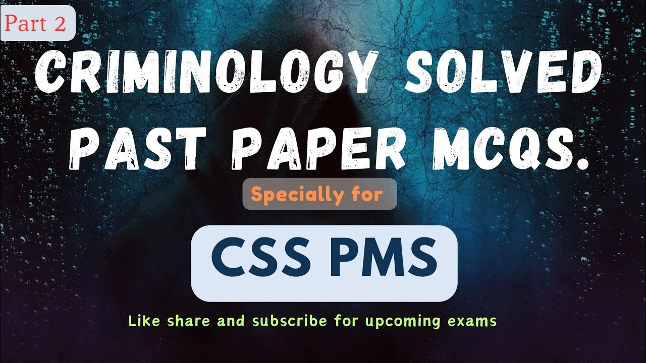 Criminology solved past papers|criminology solved mcqs|criminology most expected Mcqs for css pms|