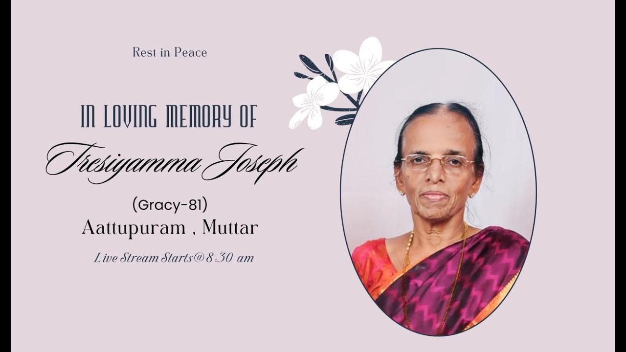 TRESIYAMMA JOSEPH {81} [GRACY]  | Funeral Service Live Stream | 04-09-2025