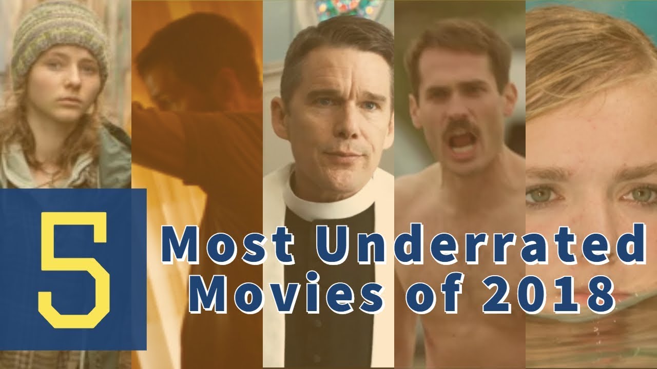 5 Most UNDERRATED Movies of 2018
