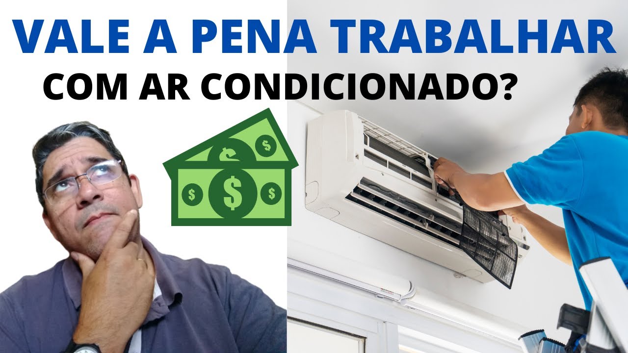 Trabalhar com Conserto de Ar Condicionador Vale A pena?