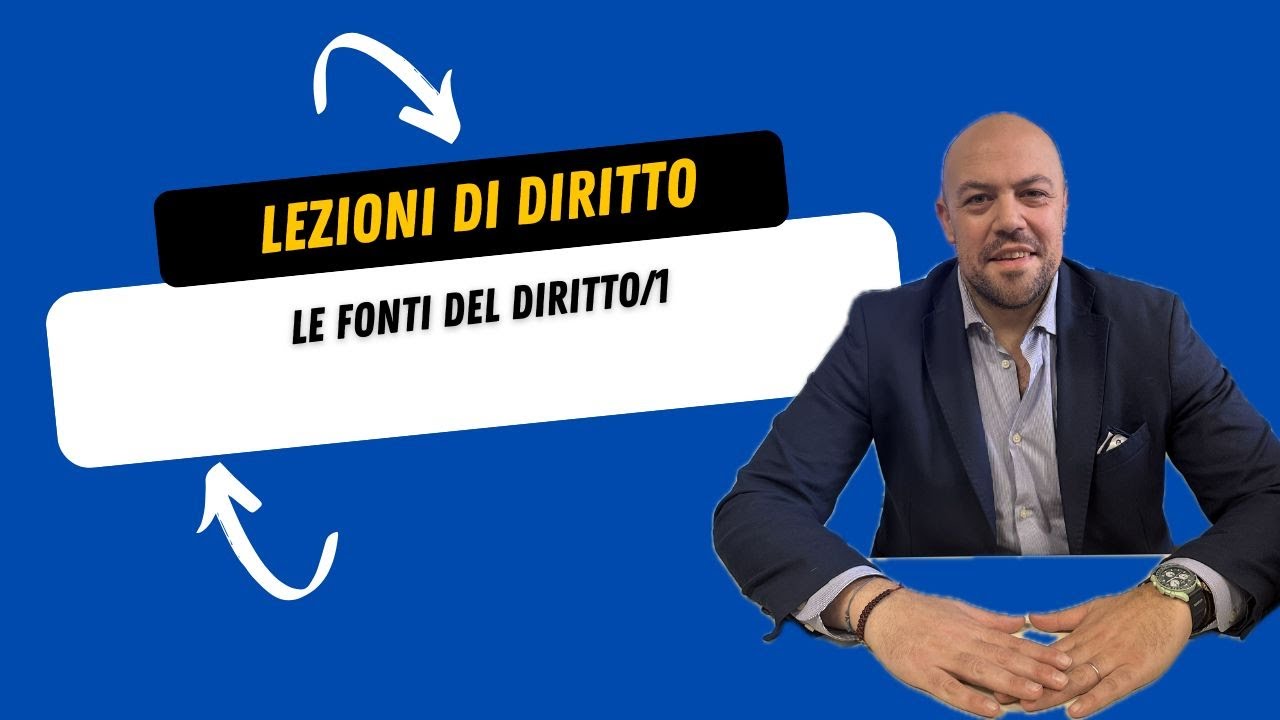Lezioni di diritto - Le fonti del diritto/1