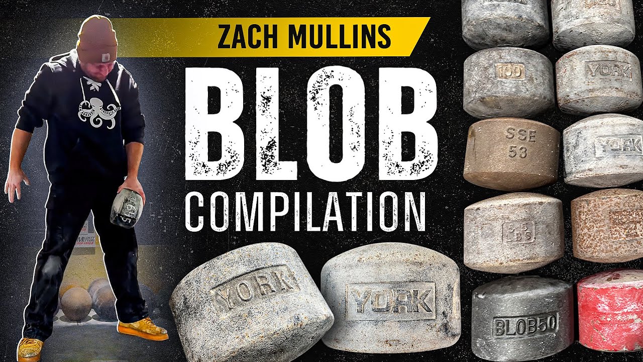 Zach Mullins: Blob Lifting Compilation