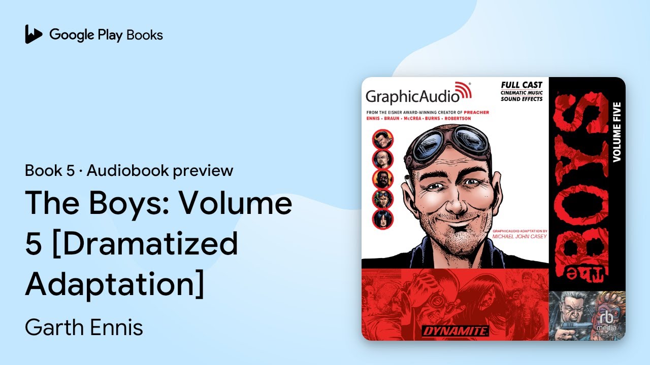 The Boys: Volume 5 [Dramatized Adaptation] by Garth Ennis &middot; Audiobook preview