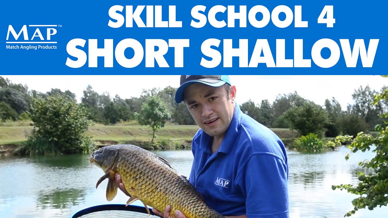 Skill School... Part 4: Short shallow fishing