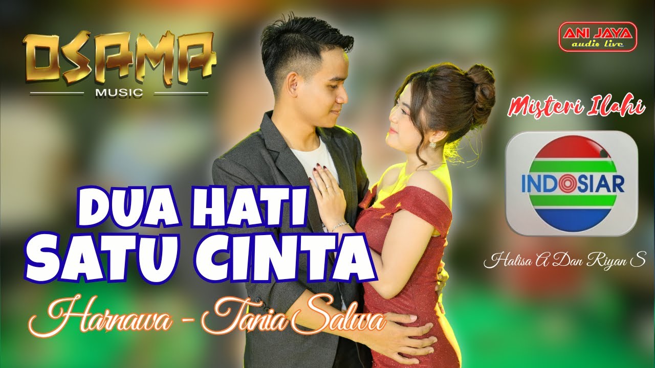 DUA HATI SATU CINTA - HARNAWA feat TANIA SALWA - OSAMA MUSIK - ANIJAYA AUDIO LIVE //AIRIN DIGIMEDIA