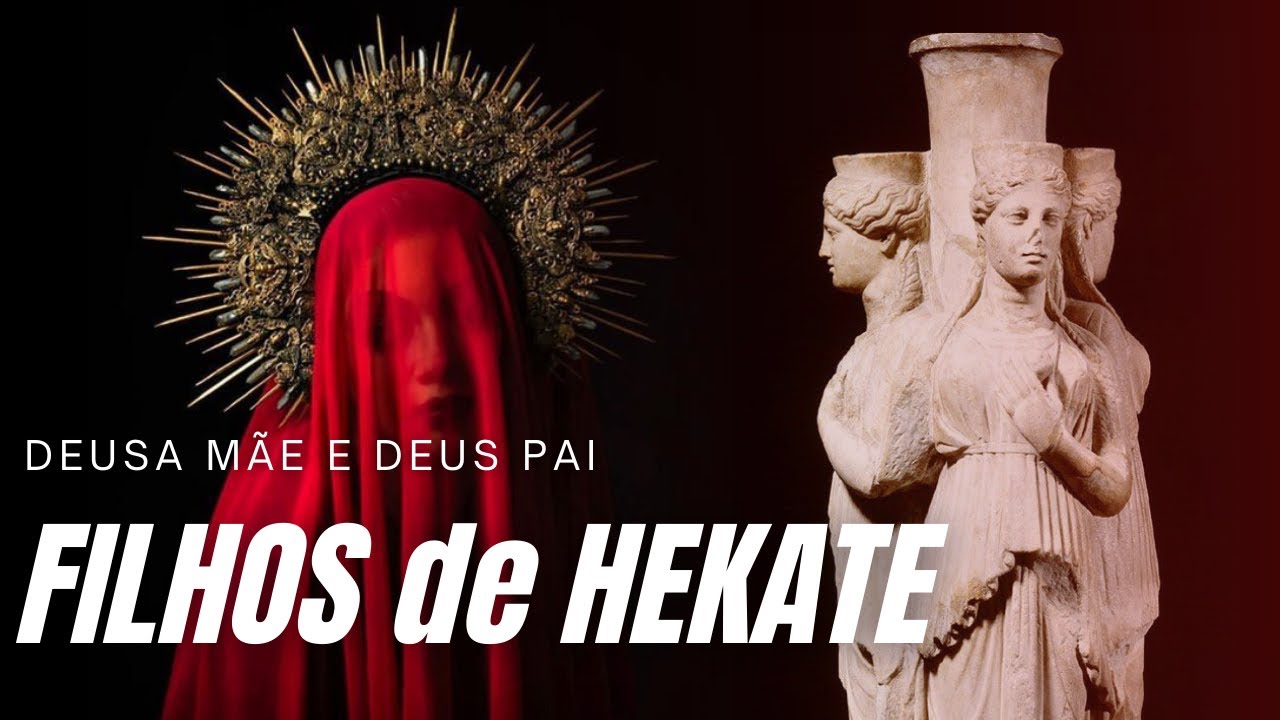 Características dos filhos e filhas de HEKATE: Deusa Mãe e Deus Pai | Caverna de Hekate