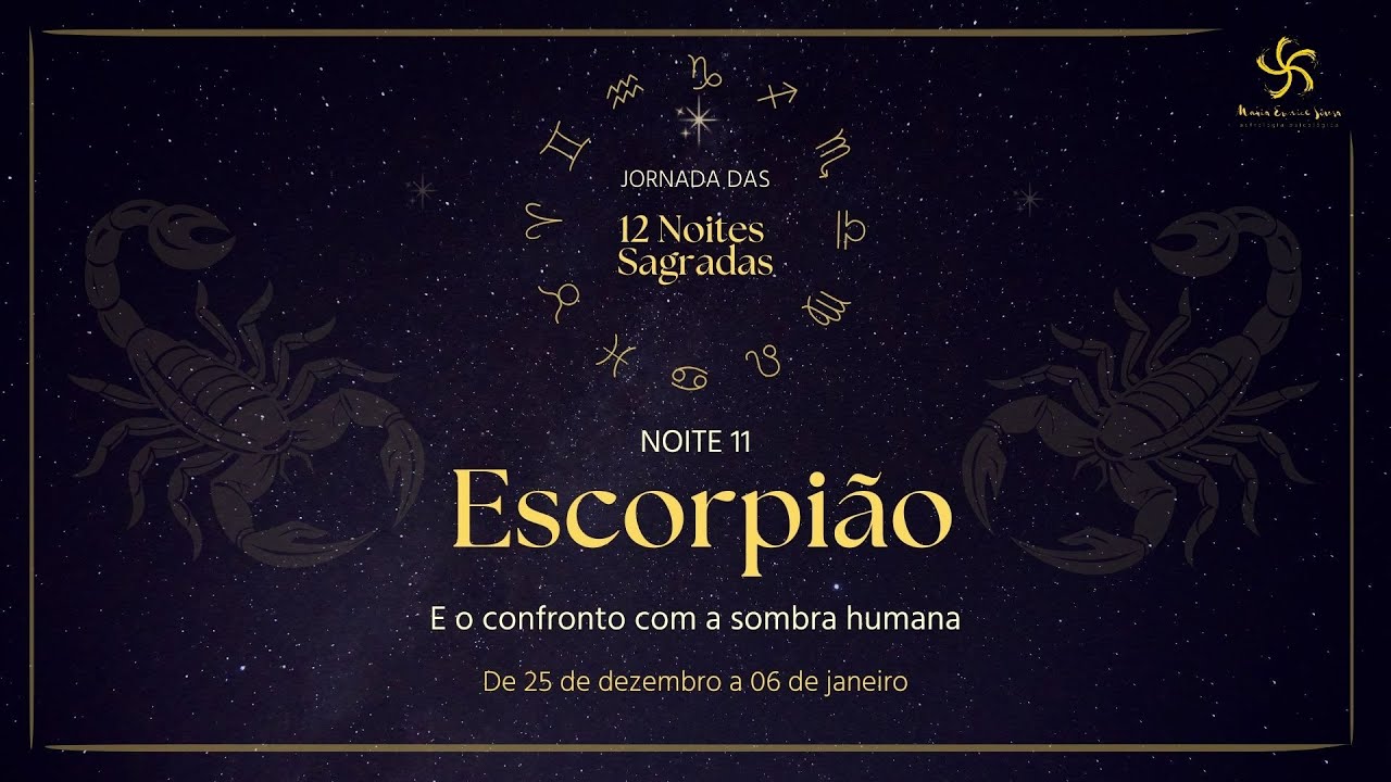 As 12 Noites Sagradas - Escorpião e a Sombra Humana