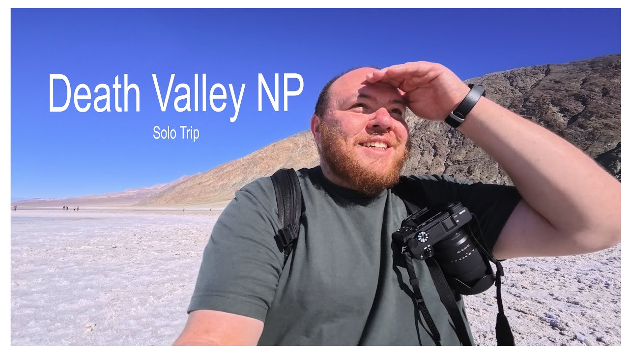 Death Valley Nat'l Park | Solo Travel