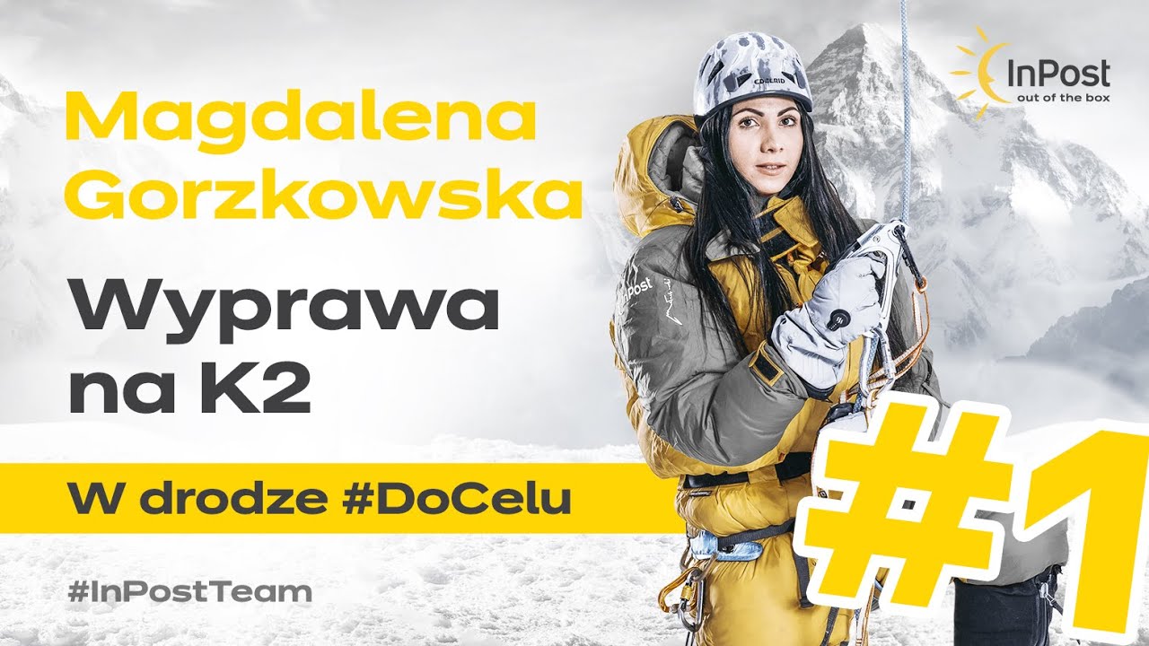 Gorzkowska InPost K2 Winter &ndash; W drodze #DoCelu | Odcinek 1