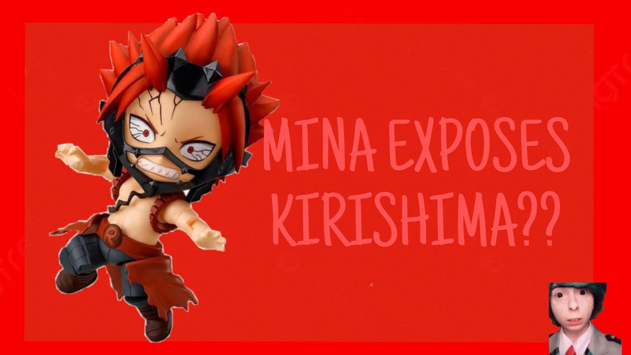 Mina exposes kirishima!! | MHA