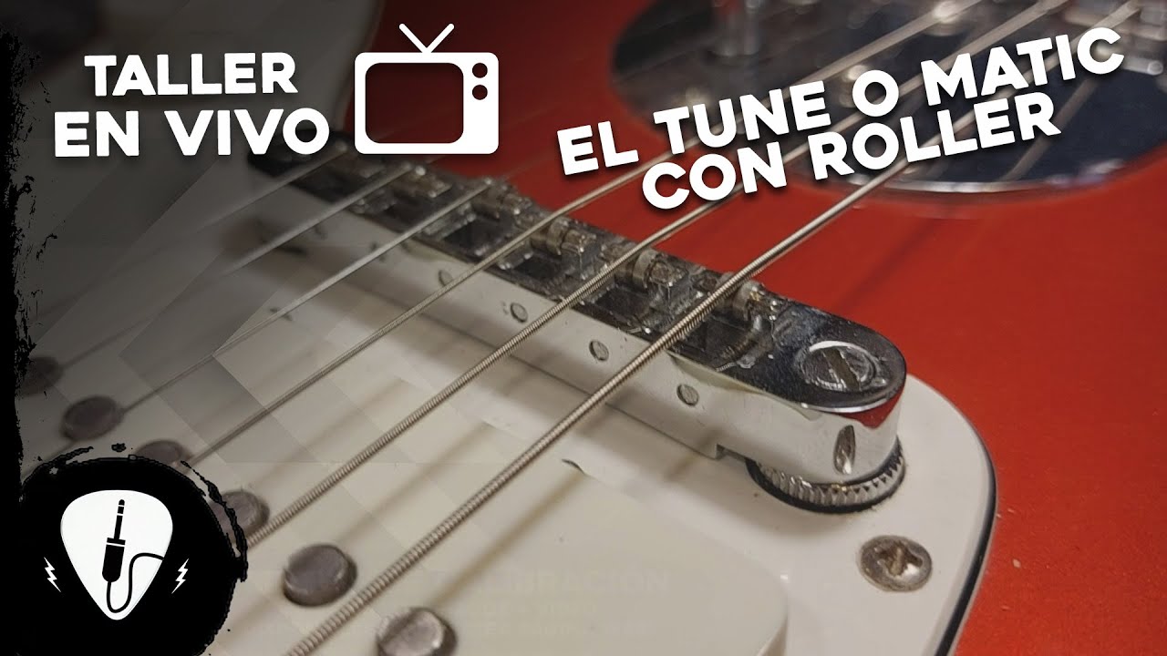 Cuidados en tu Guitarra al Elegir Puente Tune O Matic con Roller