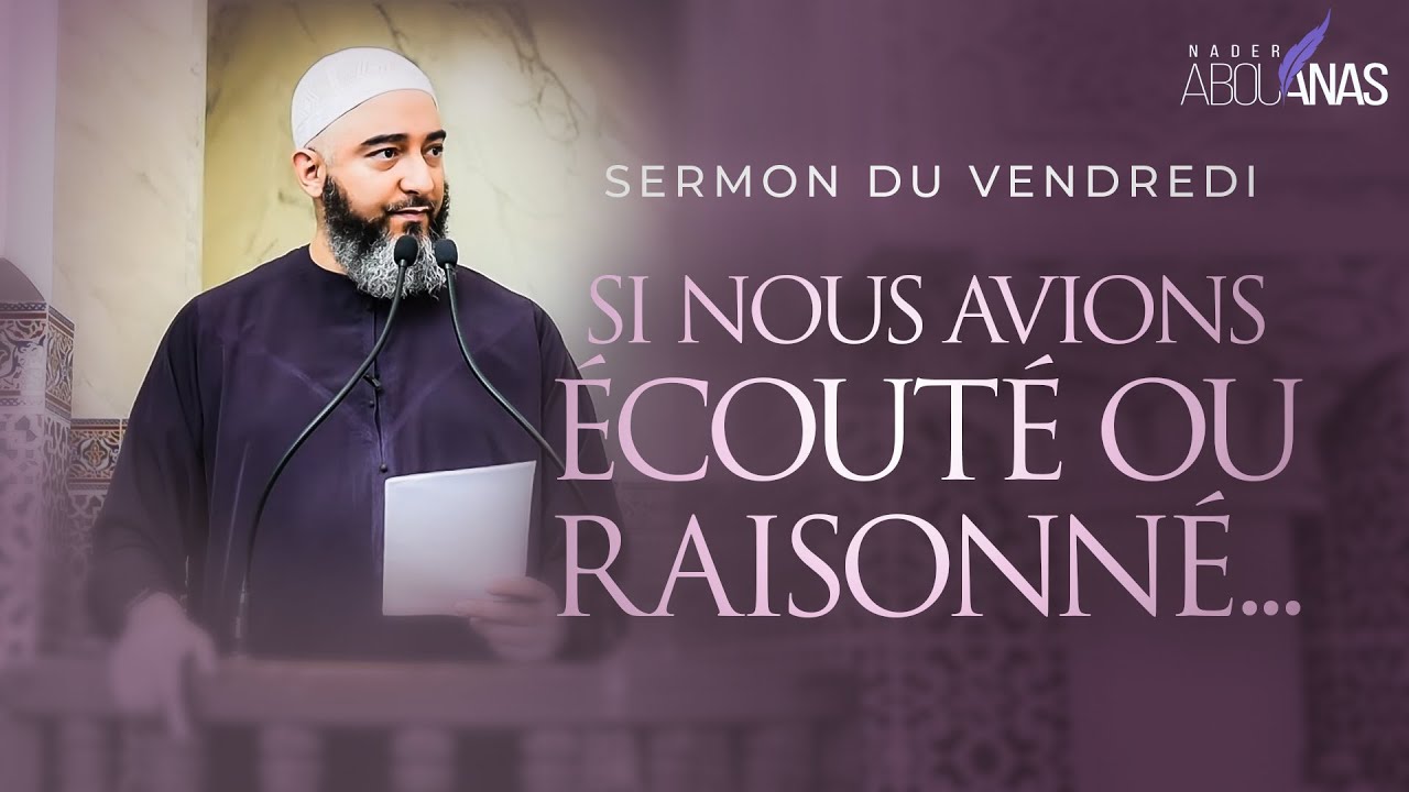 SI NOUS AVIONS ÉCOUTÉ OU RAISONNÉ ... - NADER ABOU ANAS