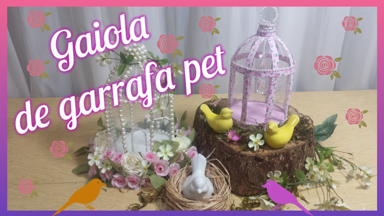 Diy  Gaiola com garrafa pet   Modelo n° 02