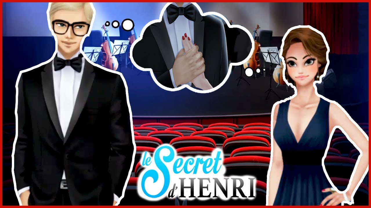 Le secret d'Henri #20 - Une soirée de rêve ♥