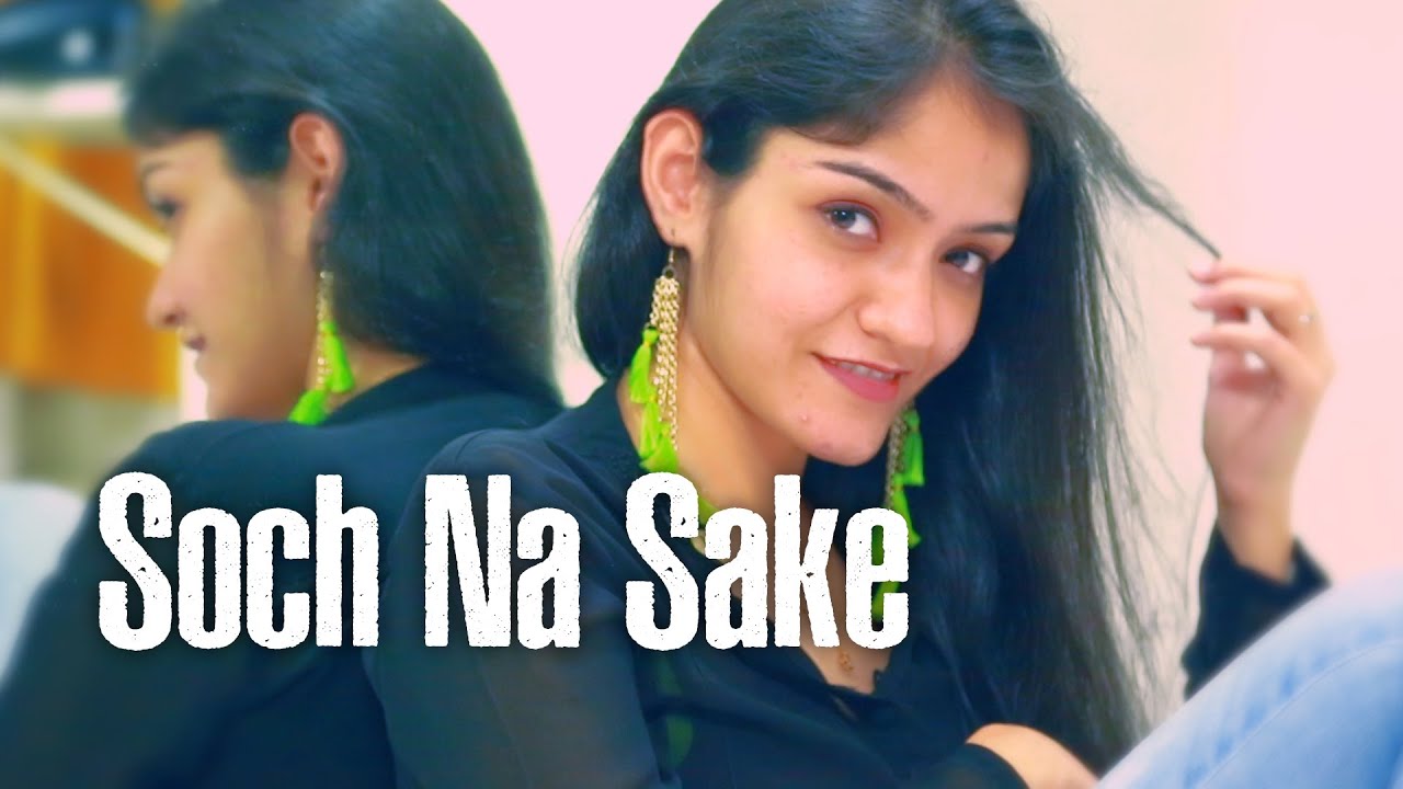 Soch Na Sake Female Version - Prabhjee Kaur Cover | Arijit | Neha Kakkar | Soch Song | Soch Cover