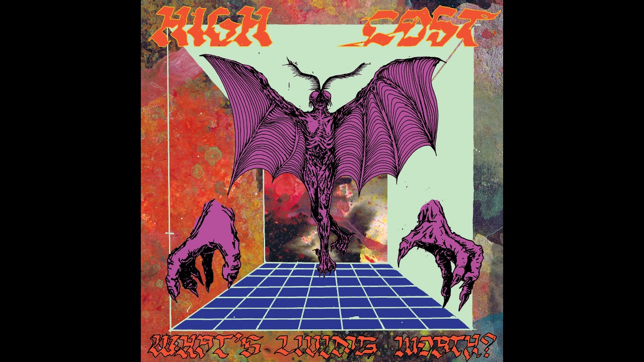 High Cost - What's Living Worth [2021 Hardcore / Powerviolence]