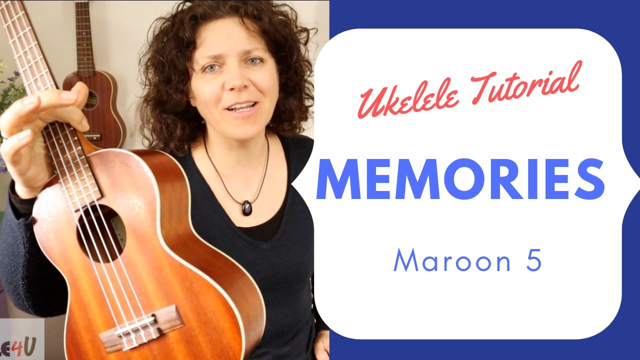 Memories - Maroon5 - Ukulele Tutorial