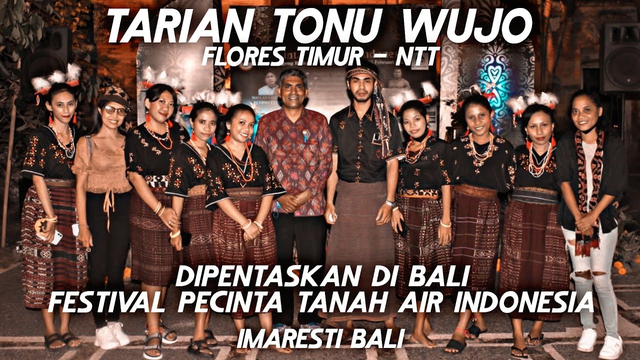 Tari TONU WUJO - FLORES TIMUR || Festival Pecinta Tanah Air Indonesia