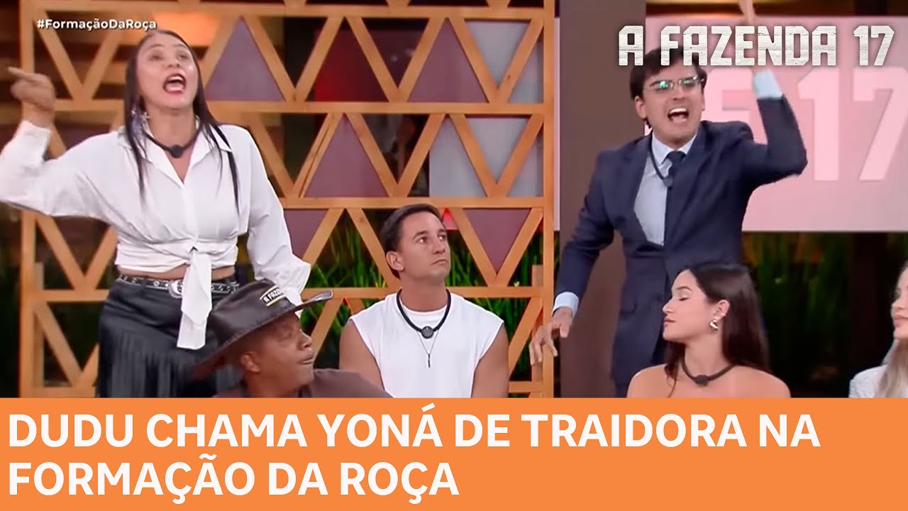 A FAZENDA 17: Dudu chama Yoná de traidora durante discussão na Formação da Roça