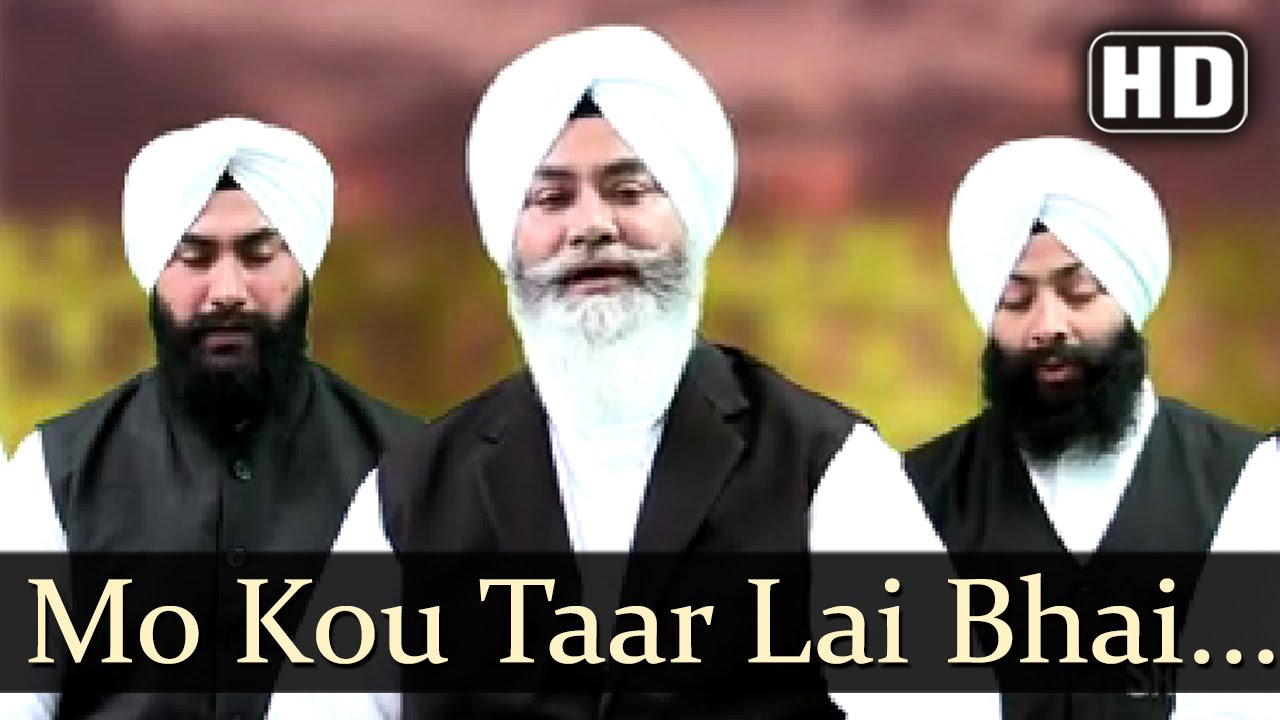 Mo Kou Taar Lai - Bhai Hartirath Singh Sodhi
