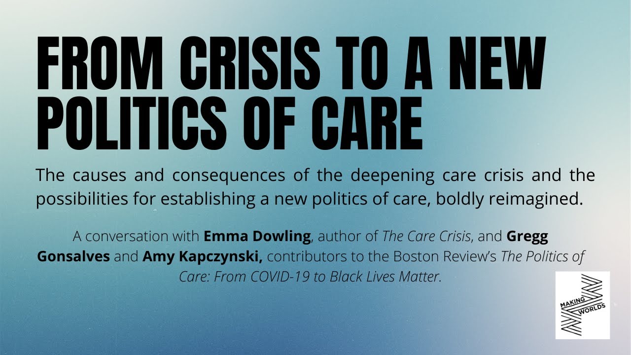 From Crisis to a New Politics of Care