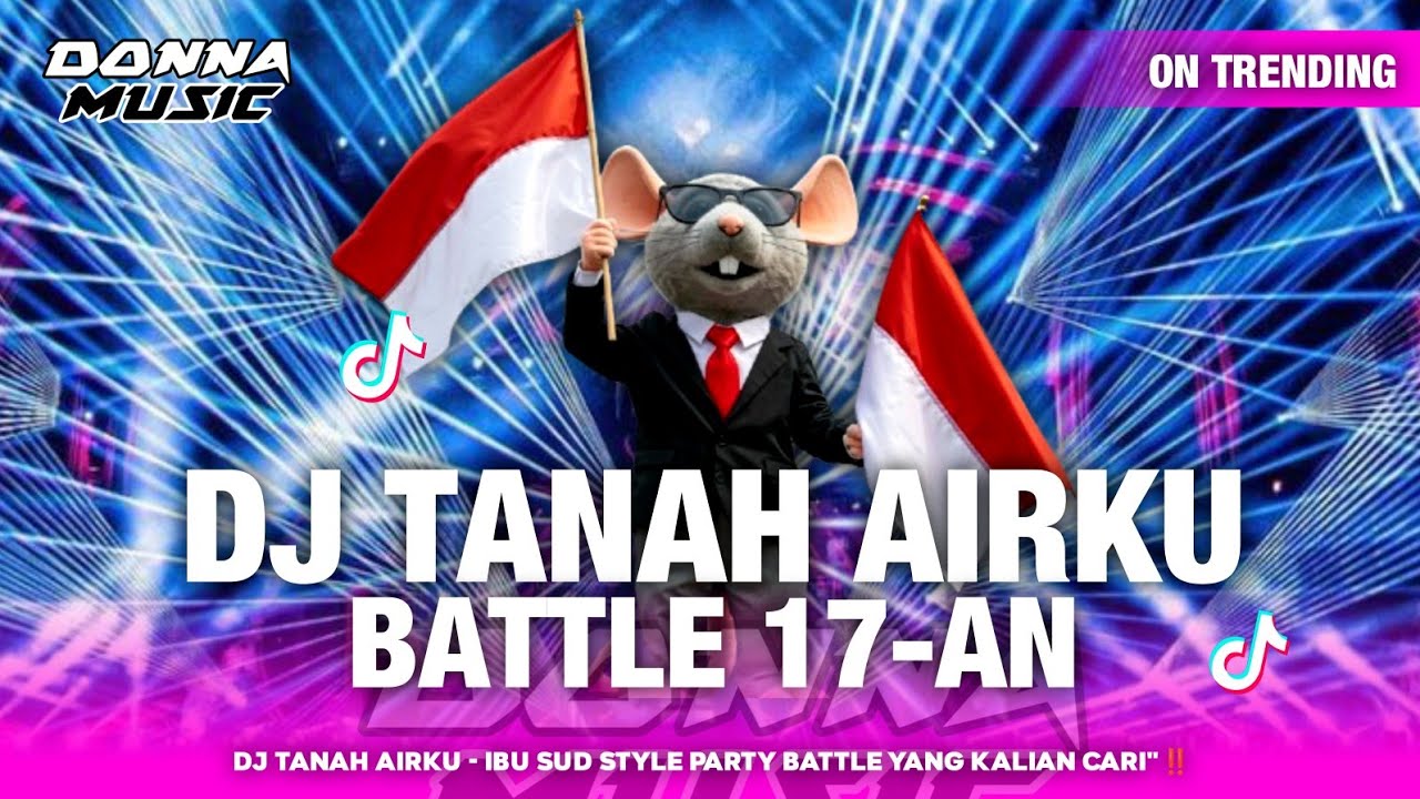 DJ TANAH AIRKU - IBU SUD STYLE PARTY AMUNISI KARNAVAL 17-AN🔥|| Viral tiktok 2025‼️ #trendingvideo