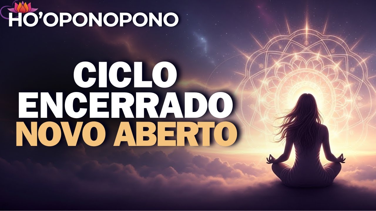 HO’OPONOPONO PARA FECHAR JANEIRO E ABRIR FEVEREIRO