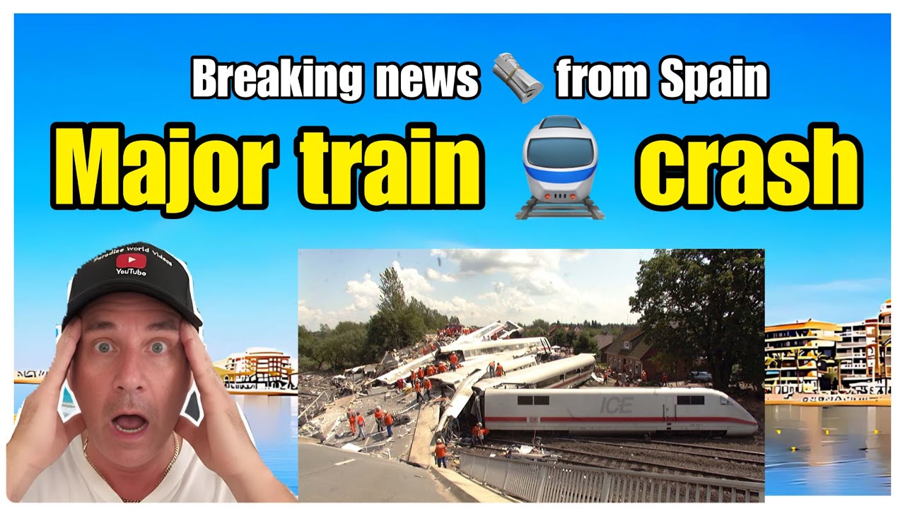 🚨 Latest News Today 🇪🇸 | Train Crash in Spain –projects update !!