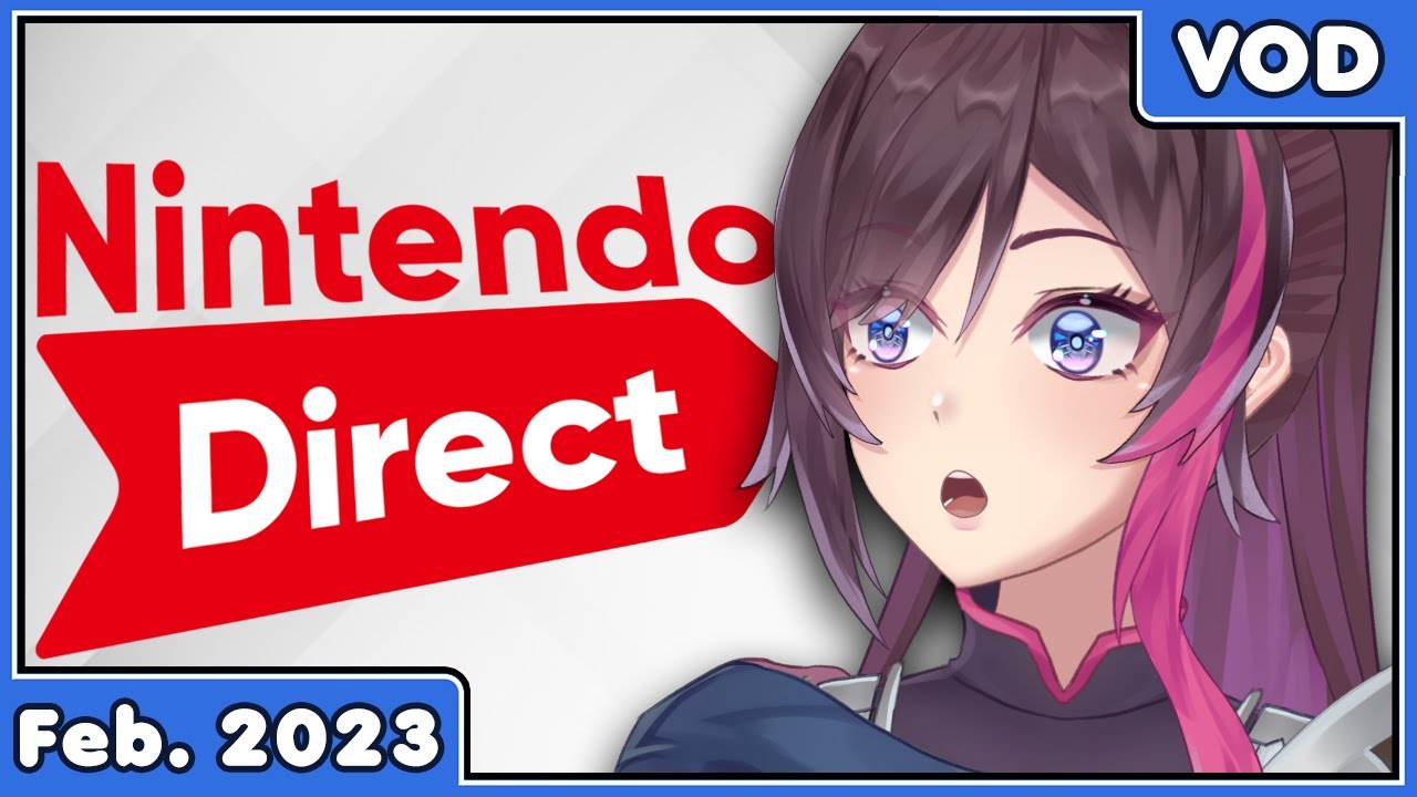【Reaction】Gimme the Good Shit! - Nintendo Direct February 2023 Reaction