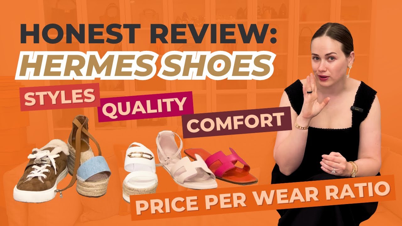My Hermes Shoes Collection Review - Best & Worst Hermes Shoes: Comfort Level, Price, Quality