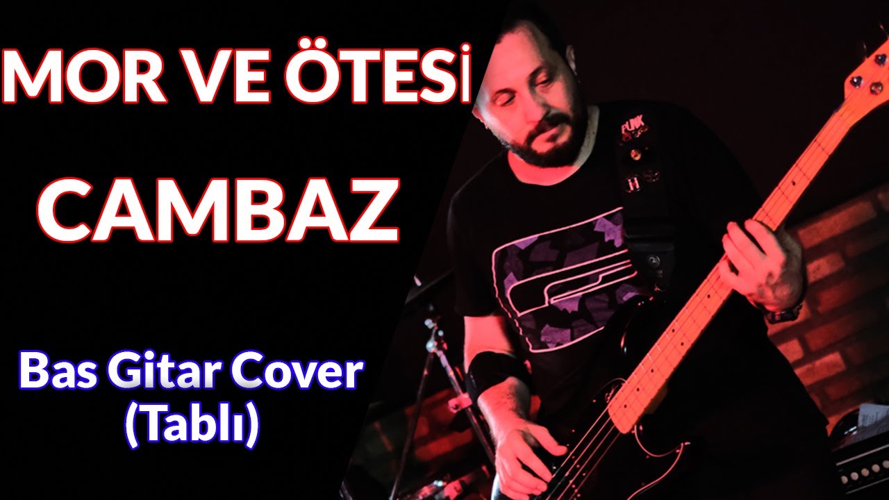 Mor ve Ötesi - Cambaz 🎸 (Bass Cover + Tablı) 