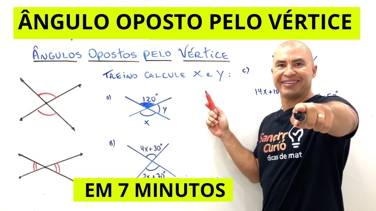 &Acirc;NGULOS OPOSTOS PELO V&Eacute;RTICE | R&Aacute;PIDO e F&Aacute;CIL