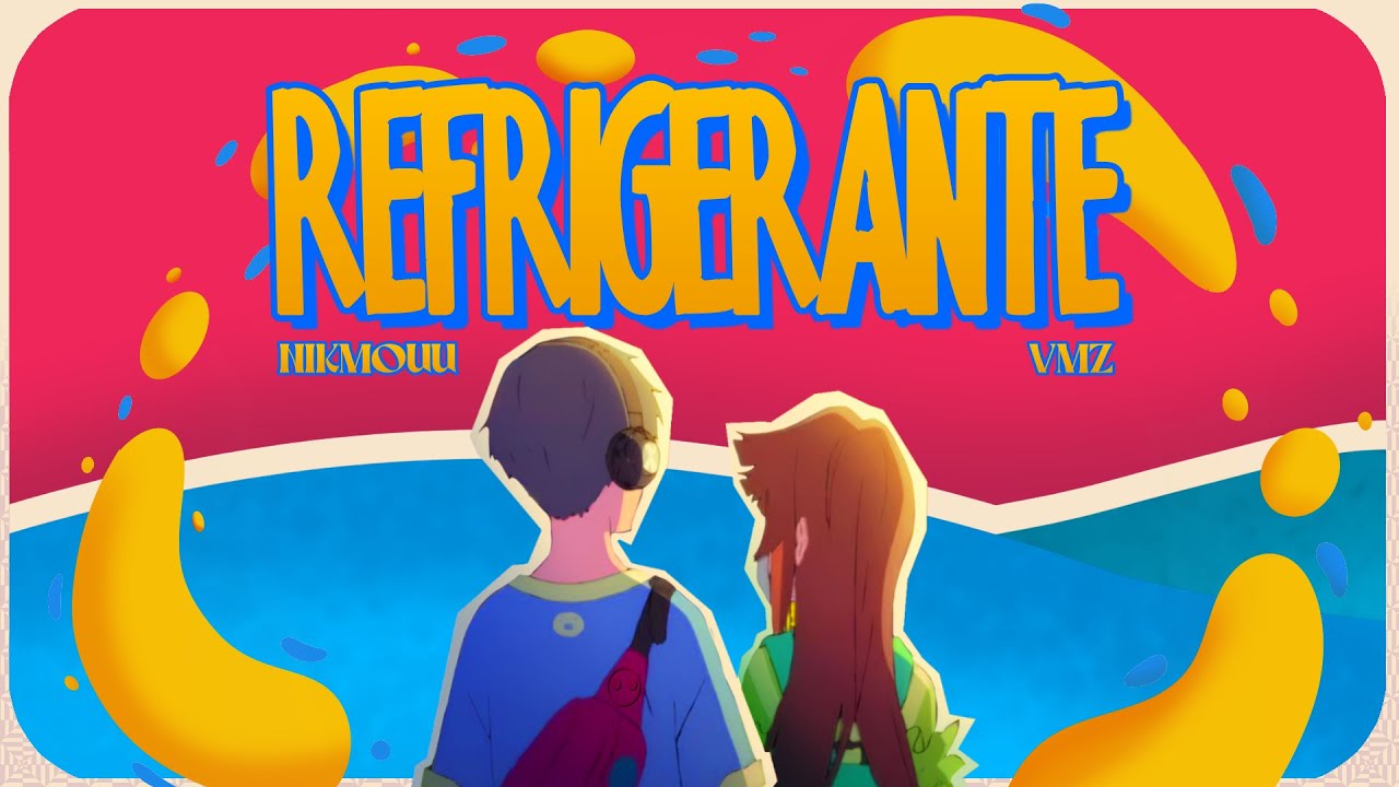 Nikmouu - REFRIGERANTE (FT. @VMZoficial )