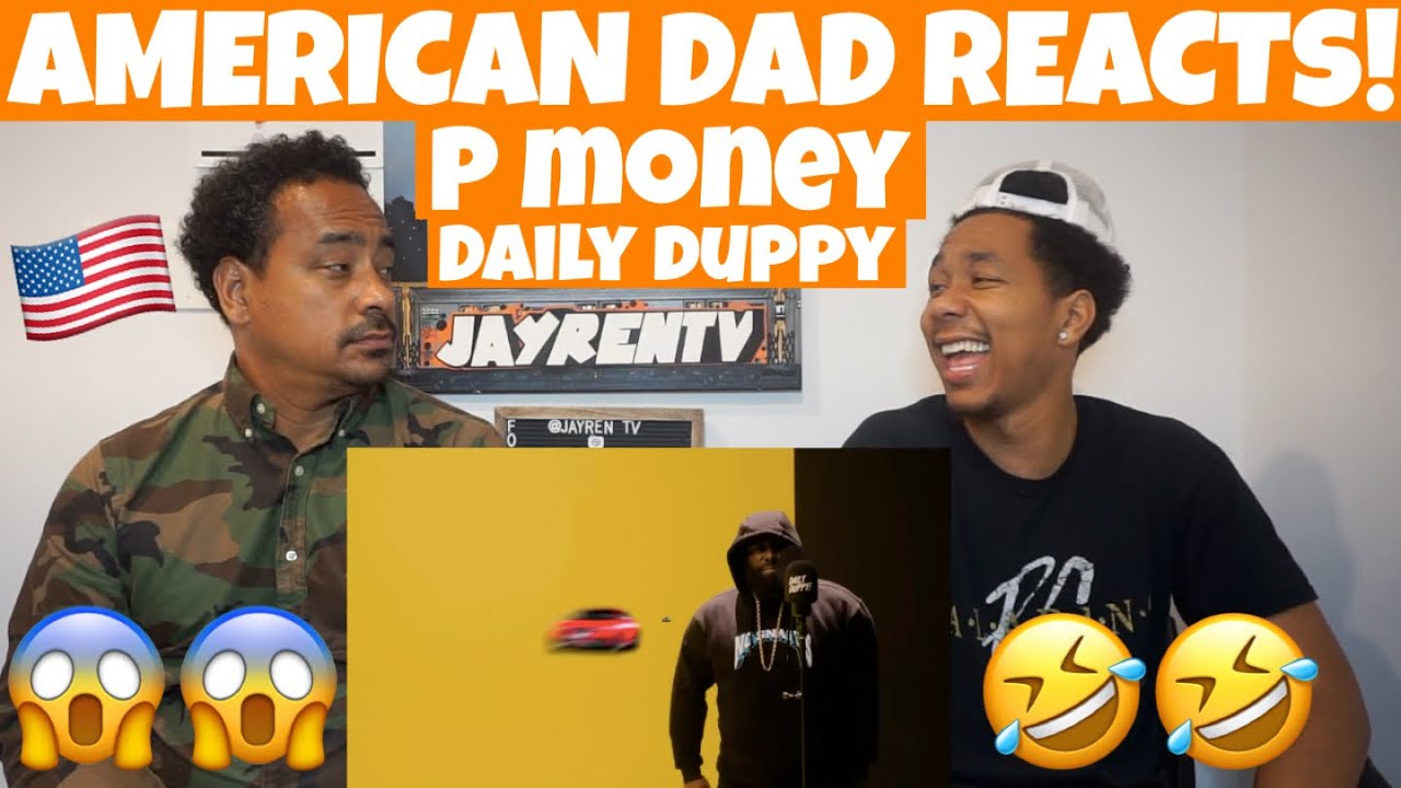 P Money - Daily Duppy | GRM Daily *AMERICAN DAD REACTS 🇺🇸*