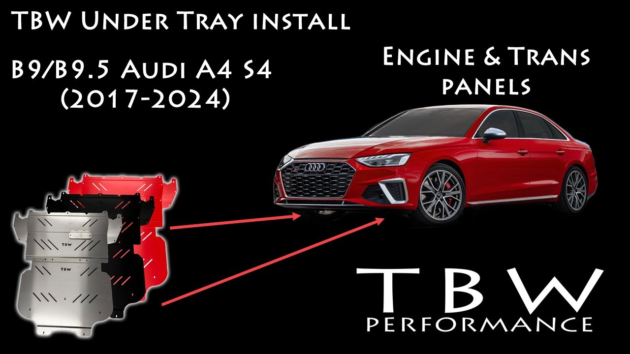 TBW Under Tray Install on an Audi B9.5 S4 (2017-2024) A4 A5 S45