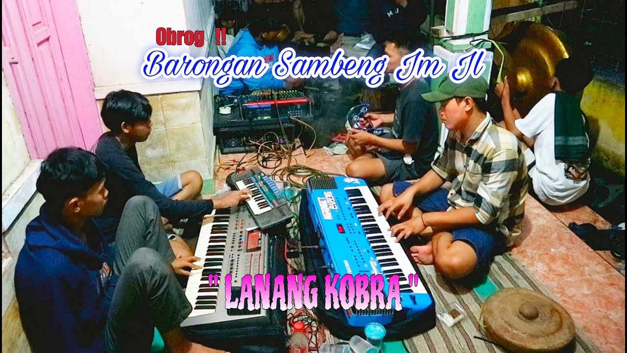 LANANG KOBRA VERSI OBROG BARONGAN SAMBENG
