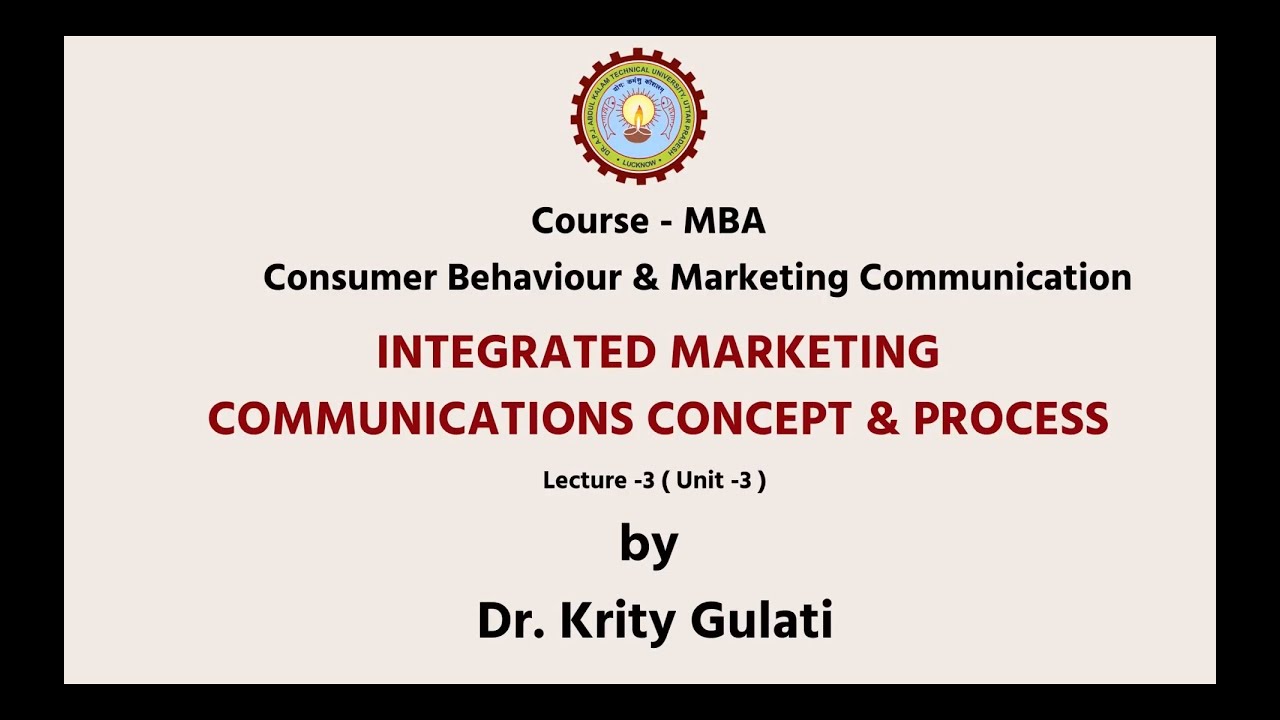 Consumer Behaviour & Marketing Communications | Integrated Marketing Communications: Concept |