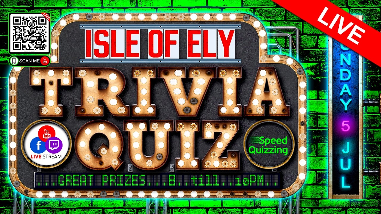 Trivia Quiz - The Isle Of Ely - 05-07-26
