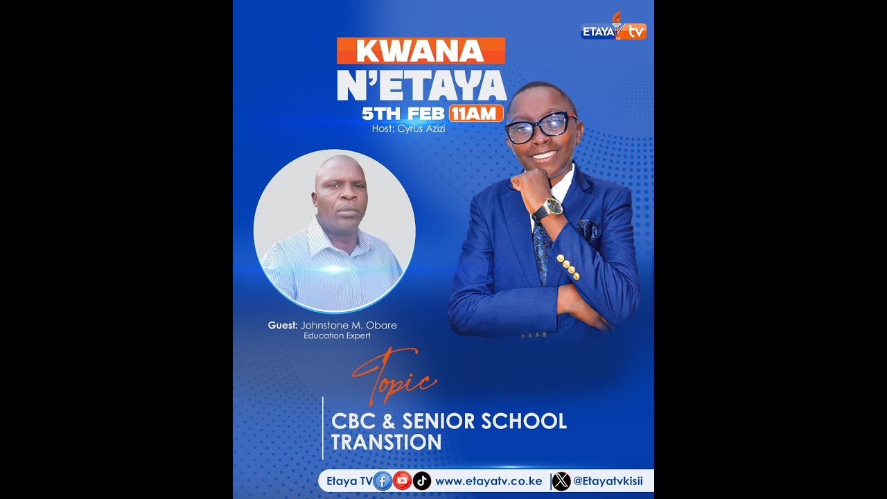 LIVE||Cyrus Azizi Hosting Johnstone Obare On Matters CBC & Senior School Transtion 5/2/26