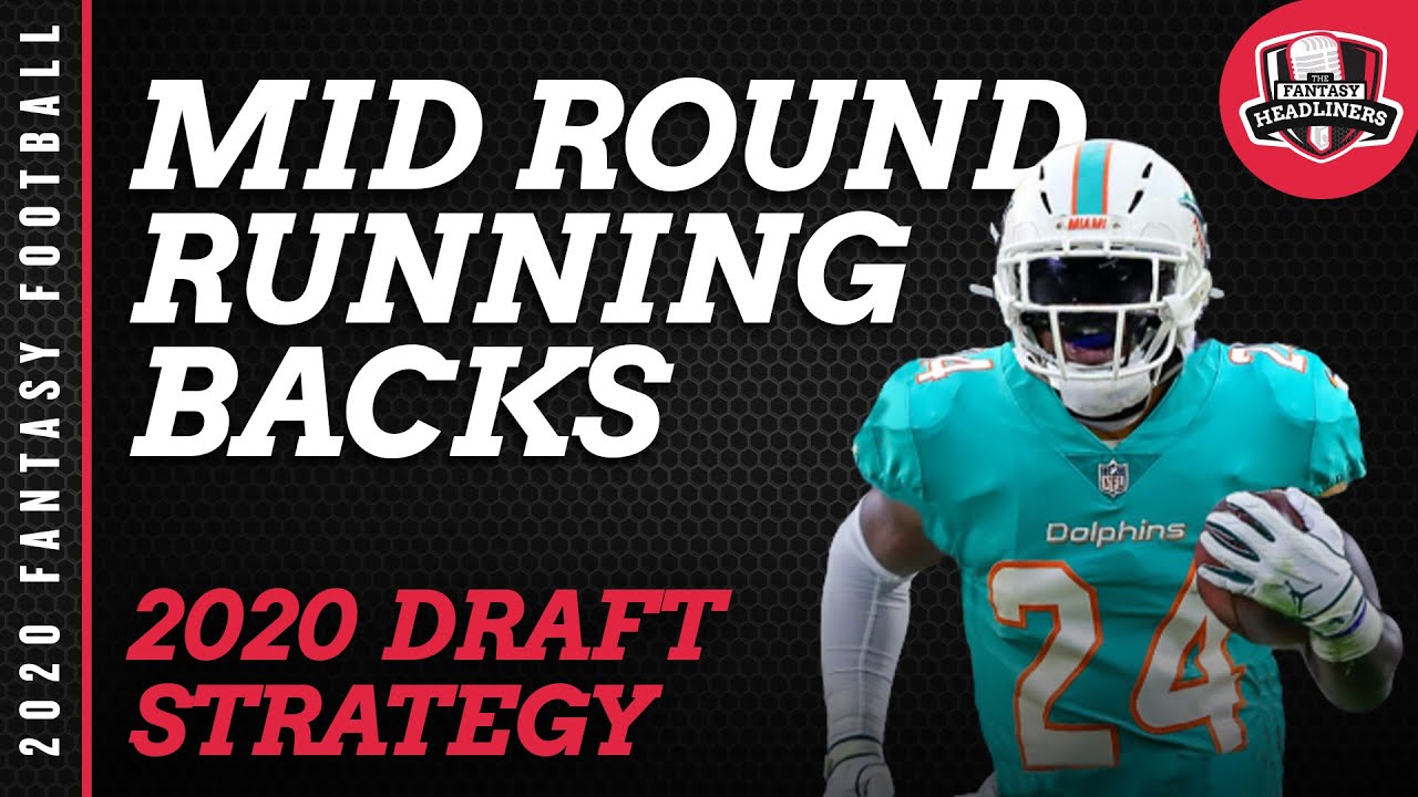 2020 Fantasy Football Advice - Must Have or Must Avoid Mid Round Running Backs