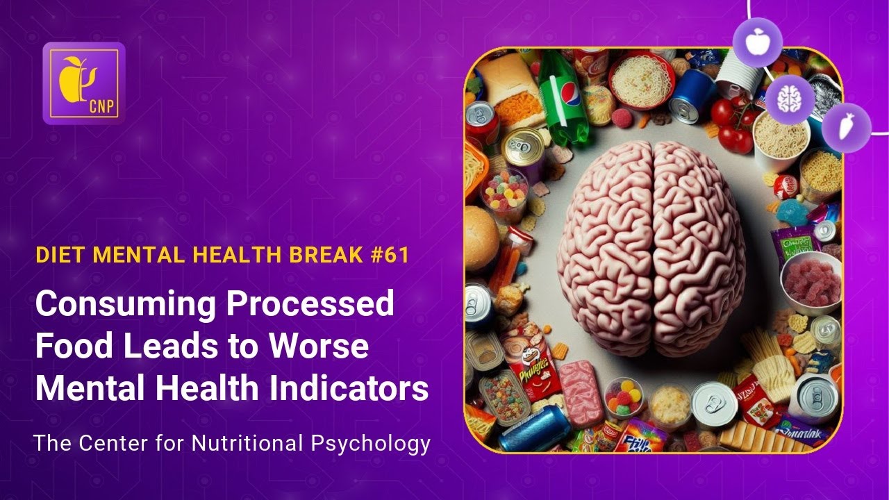 DMHB 61: People Consuming Ultra-processed Foods Have Worse Mental Health Indicators