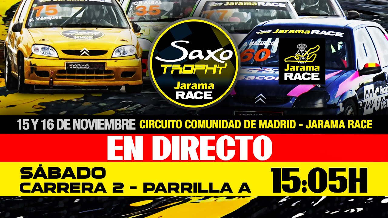 Carrera 2 Parrilla A | SAXO TROPHY JARAMA RACE, Circuito de Madrid Jarama, Quinto meeting.