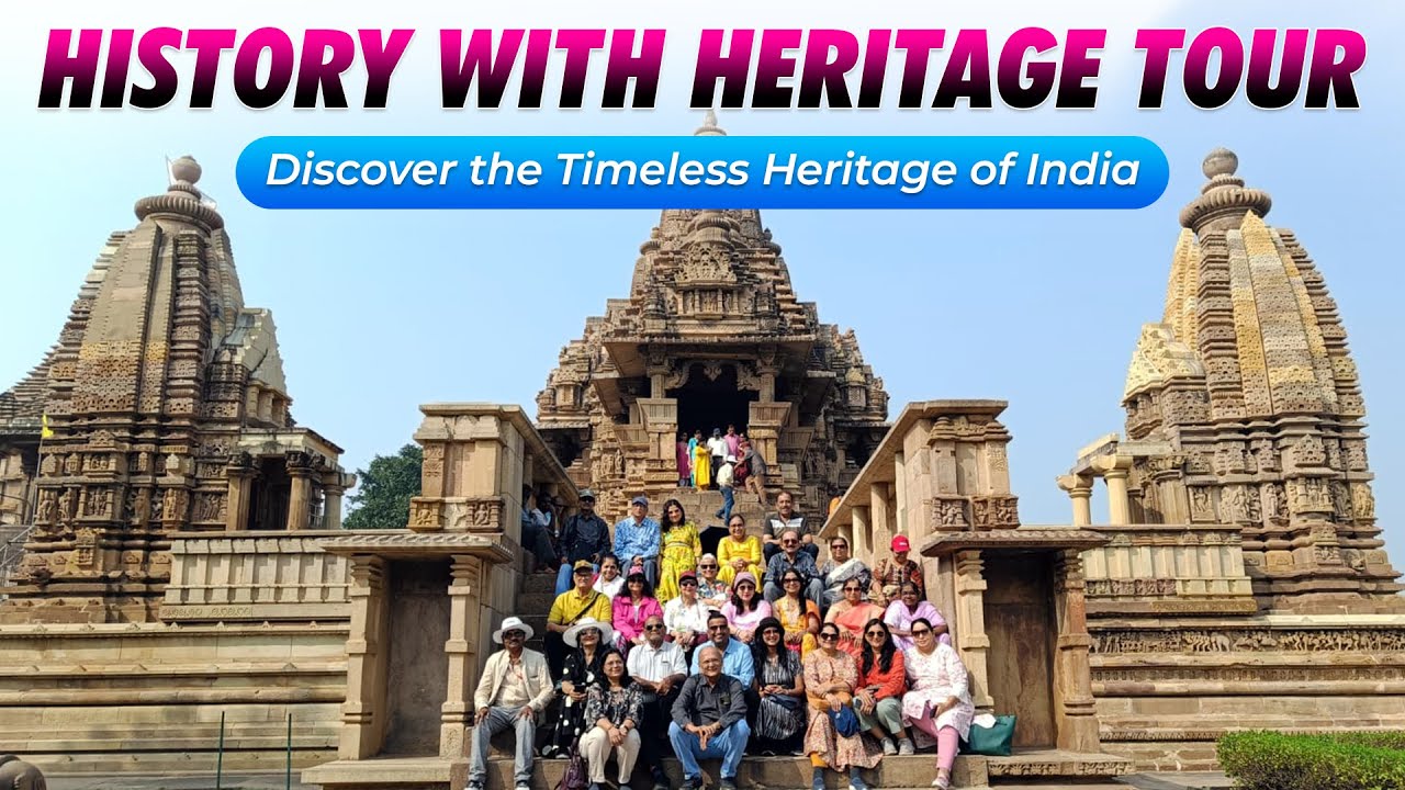 Discover Indian Heritage Best History with Heritage Tour Packages by MP Holidays, Madhya Pradesh