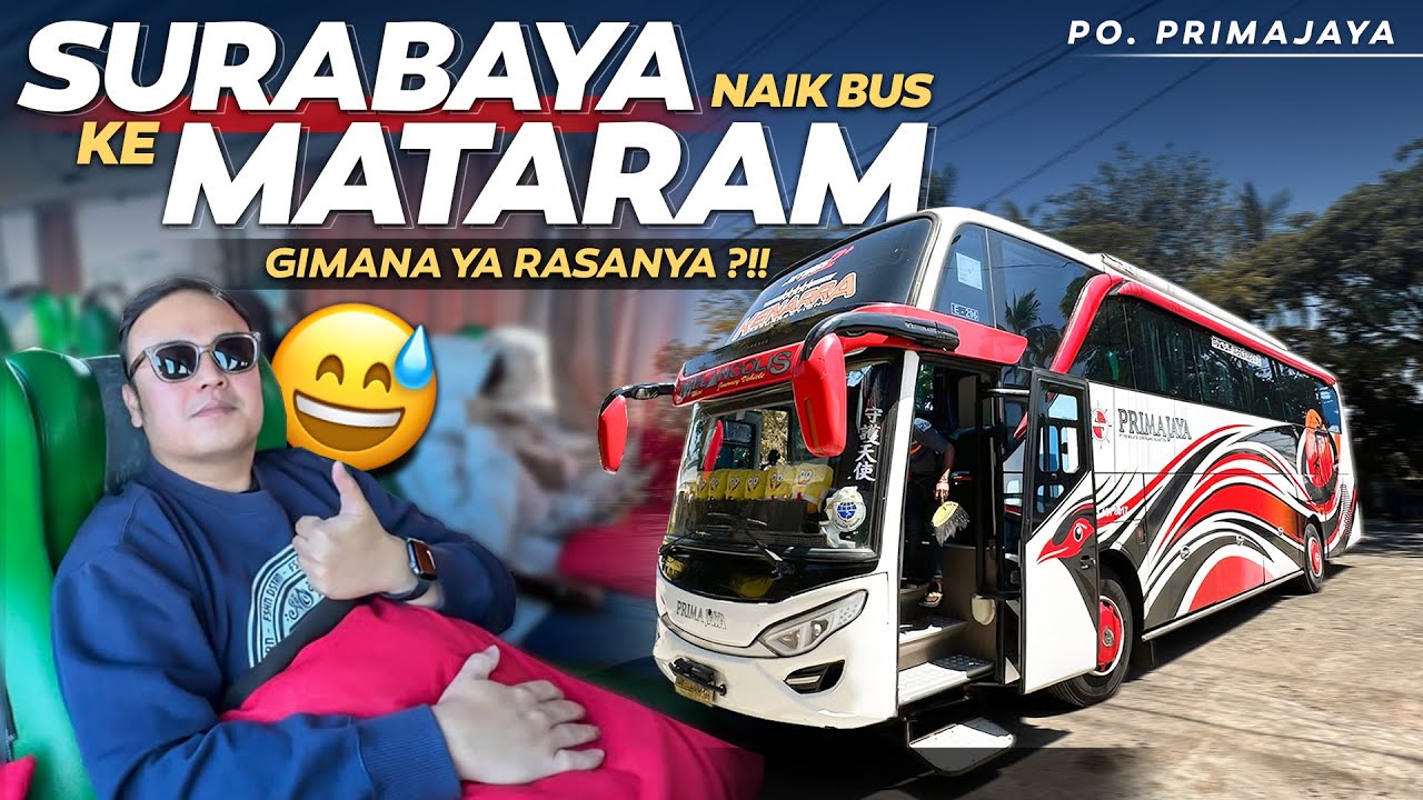 MELEWATI 3 PULAU DAN 2 PENYEBRANGAN, SURABAYA - MATARAM BARENG PO. PRIMA JAYA !! Part 1