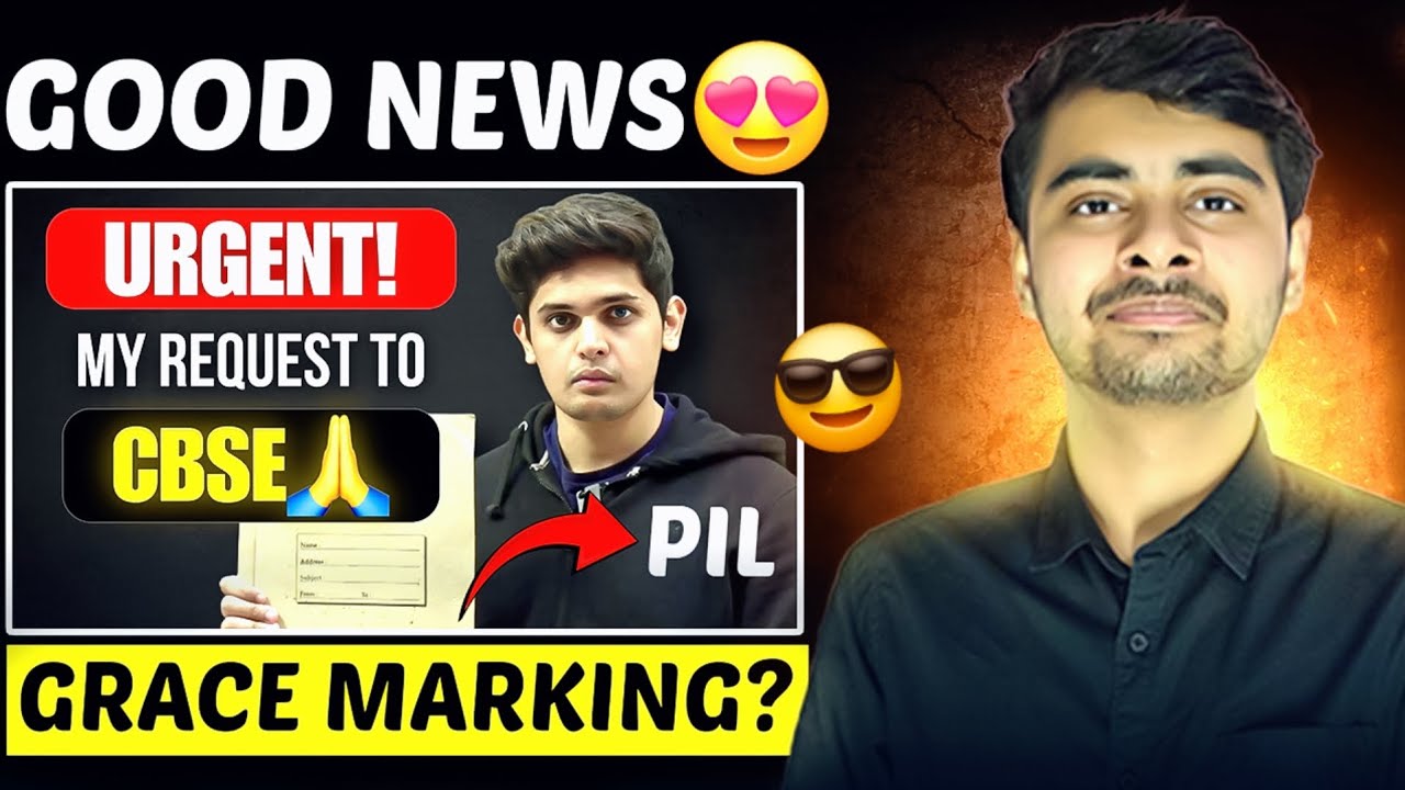 Good News😍 Grace Marking Biggest Update for Class 10 Board Exams🔥 PIL against CBSE